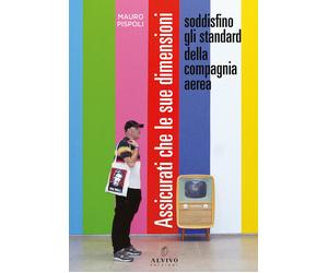 Assicurati che le sue dimensioni soddisfino gli standard della compagnia aerea.