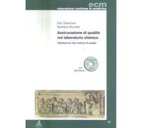 Assicurazione di qualità nel laboratorio chimico. Validazione dei metodi di analisi. Con CD-ROM