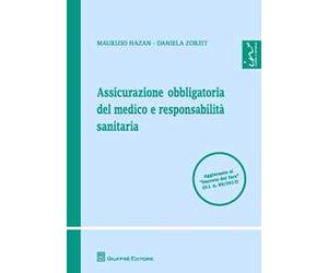 Assicurazione obbligatoria del medico e responsabilità sanitaria