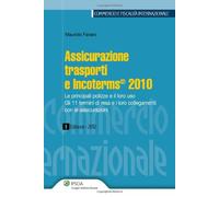 Assicurazioni Trasporti E Incoterms - Ii Ed