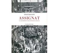 Assignat. La cartamoneta che sconvolse la Francia