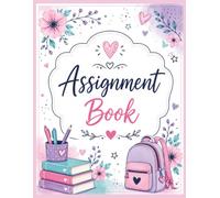 Assignment Book Homework Planner for Girls: Cute Middle School Academic Organizer with Weekly Scheduling, Projects, Tests, Notes & Reading Log: Pastel ... Tracker, Goal Setting, Study Companion
