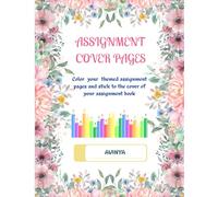 Assignment Theme Cover Pages: Color your themed assignment pages and stick to the cover of your assignment book