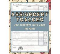 Assignment Tracker for Students With ADHD: Undated Daily Assignment & Homework Planner for ADHD Students, Perfect Notebook Organizer from Middle to High School Teens