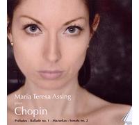 ASSING, MARIA TERESA - CHOPIN: PRELUDES,..
