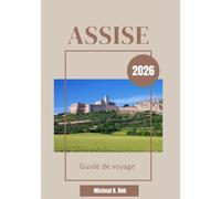 Assise Guide de voyage 2026