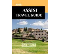 ASSISI TRAVEL GUIDE 2026