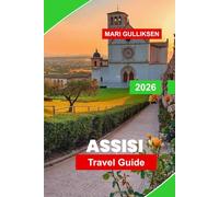 Assisi Travel Guide 2026: Explore Immersive Panoramas, Cultural Exhibitions, Historic Art Installations, Local Highlights, and Practical Tips for Your Germany Visit