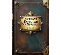 Assistant director of nursing notebook: lined journal for men women work