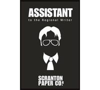 Assistant to the Regional Writer Notebook: Funny Office-Themed Journal, 100 Pages, 6x9: Minimalist Silhouette Cover | Funny Workplace Notebook | Great Gift for Coworkers and Fans