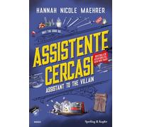 Assistente cercasi. Assistant to the villain