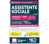 Assistente sociale 2024. Manuale + Test di verifica per la preparazione all'esame di abilitazione e ai concorsi. Nuova ediz. Con espansione online