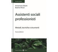 Assistenti sociali professionisti. Metodologia del lavoro sociale