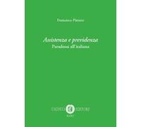 Assistenza e previdenza. Paradossi all'italiana
