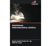 Assistenza infermieristica olistica
