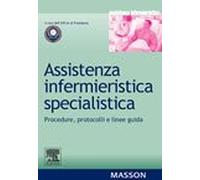Assistenza infermieristica specialistica - Procedure, protocolli e linee guida