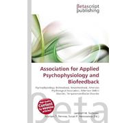 Association for Applied Psychophysiology and Biofeedback: Psychophysiology, Biofeedback, Neurofeedback, American Psychological Association, Attention Deficit Disorder, Temporomandibular Disorder