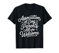 Association of Dog Parents all Are Welcome - Maglietta