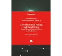 Association Rule Mining and Data Mining - Recent Advances, New Perspectives and Applications