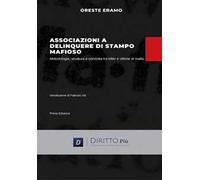 Associazione a delinquere di stampo mafioso. Metodologia, struttura e condotta tra killer e vittime di mafia