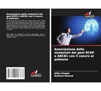 Associazione delle mutazioni dei geni BCRP e ABCB1 con il cancro al polmone