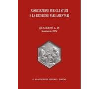 Associazione per gli studi e le ricerche parlamentari. Vol. 28 - AA.VV.