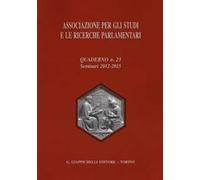 Associazione per gli studi e le ricerche parlamentari. Vol. 23