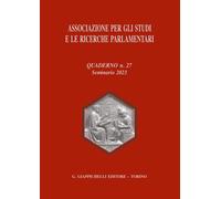 Associazione per gli studi e le ricerche parlamentari. Vol. 27 - AA.VV.