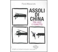 Assoli di china. Tra jazz e fumetto