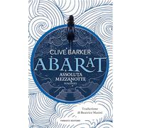 Assoluta mezzanotte. Abarat (Vol. 3)
