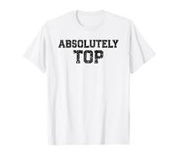 Assolutamente Top, Gay, Gay-Man, LGBT, Gay-Pride, LGBTQ Maglietta