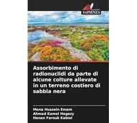 Assorbimento di radionuclidi da parte di alcune colture allevate in un terreno costiero di sabbia nera