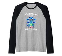 Assuming I'm Just an Old Lady Was Your First Mistake Dragon Maglia con Maniche Raglan
