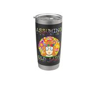 Assuming I'm Just An Old Lady Was Your First Mistake Hippie Bicchiere termico in acciaio inox doppia parete
