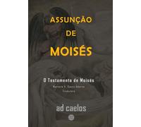 Assunção de Moisés: O Testamento de Moisés