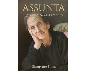 Assunta: ricordi nella nebbia
