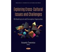 Assunta Tavernise Exploring Cross-Cultural Issues and Challenges (Tascabile)
