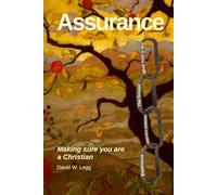 Assurance: Making sure you are a Christian