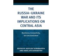 Assylzat Karabayeva N The Russia-Ukraine War and Its Implica (Copertina rigida)