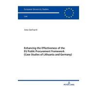 Asta Gerhardt Enhancing the Effectiveness of the EU Public Procureme (Tascabile)
