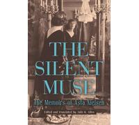 Asta Nielsen The Silent Muse (Copertina rigida)