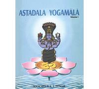 Yogacarya B K S Astadala Yogamala Vol.1 the Collected Works of B.K.S (Tascabile)