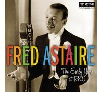 Astaire Fred - Early Years at RKO