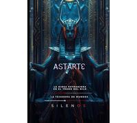 ASTARTE: La Diosa Extranjera en el Trono del Nilo