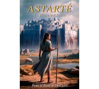 ASTARTÉ: La Tierra del Señor