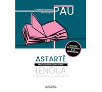 Astarté. Madrid. 2026. Lengua castellana y literatura II. PAU