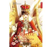 Astelle und der geheime Sohn des Kaisers 03: 3