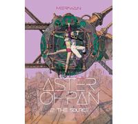 ASTER OF PAN : THE SOURCE