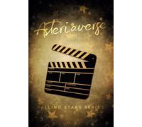 Asteriaverse (Falling Stars series): Te lo dico io