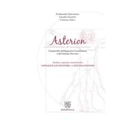 Asterion. Compendio dell'apparato locomotore e del sistema nervoso. Studiare, ripassare, memorizzare l'apparato locomotore e il sistema nervoso